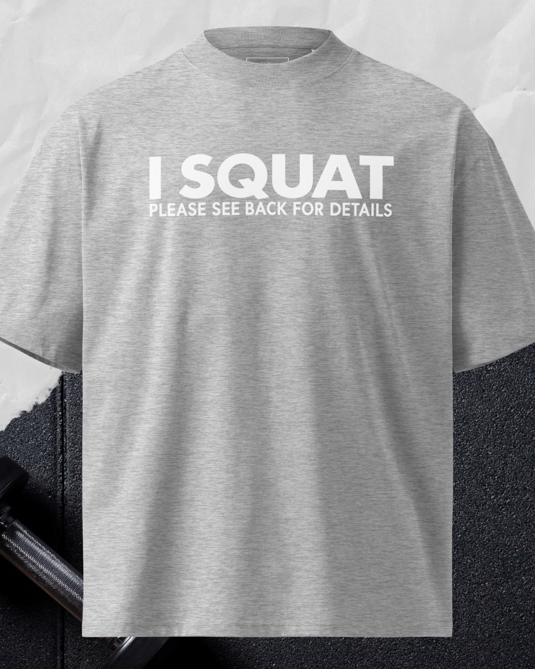 I Squat Please See Back For Details