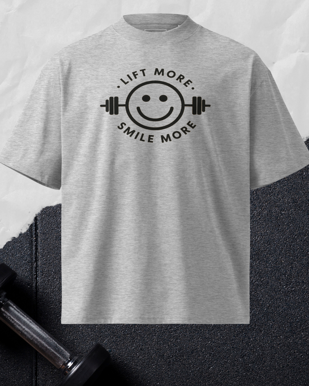 Lift More Smile More