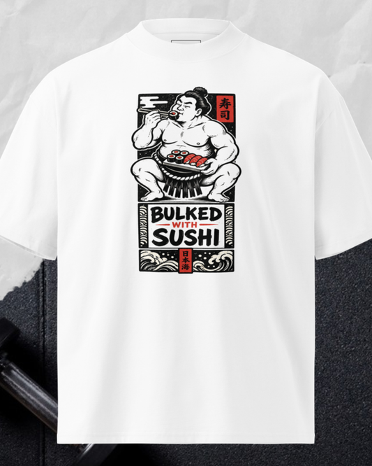 Bulked With Sushi