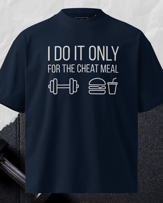 I Do It Only For The Cheat Meal