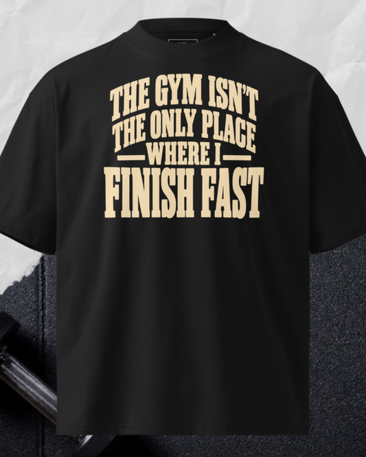 Finish Fast