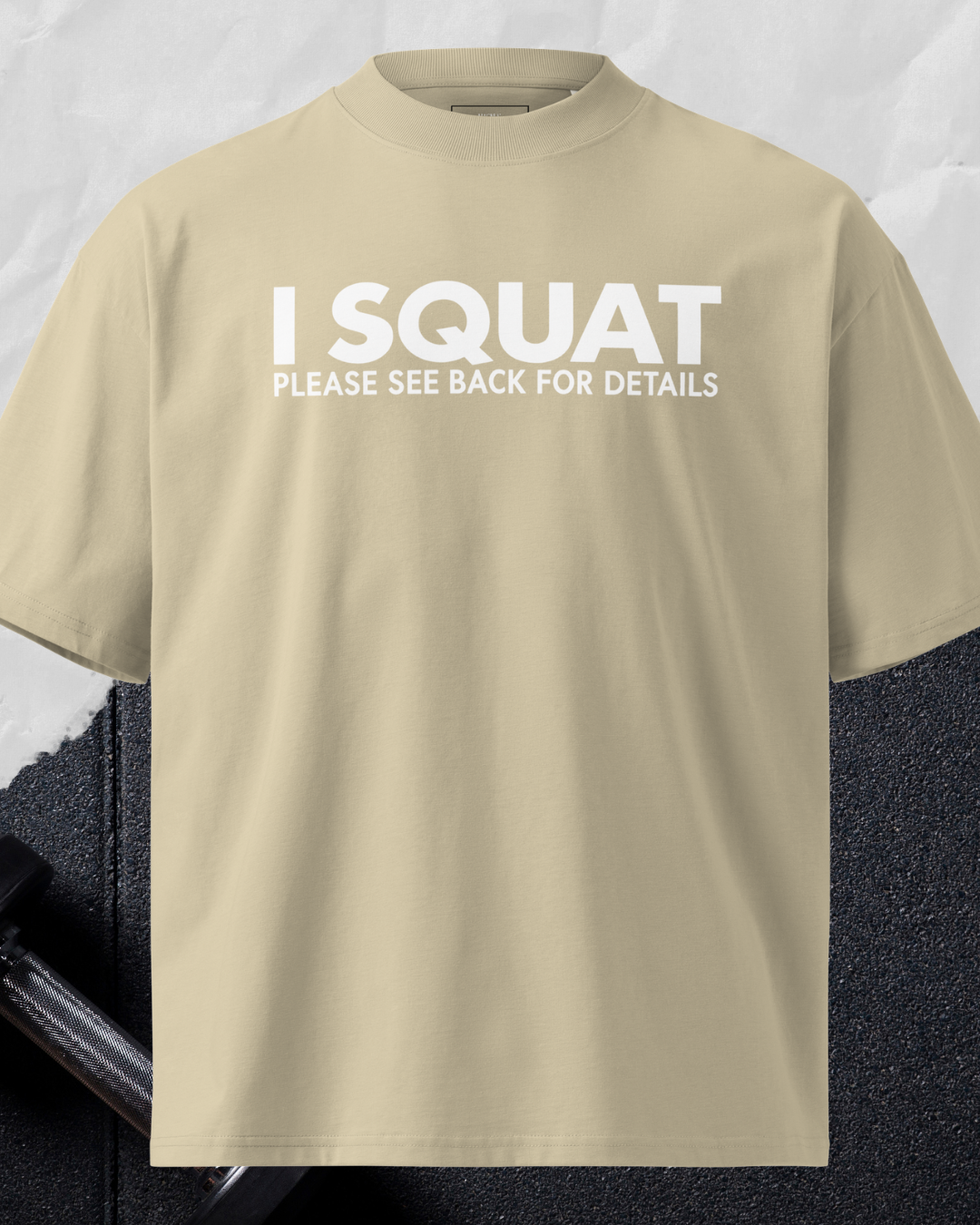 I Squat Please See Back For Details