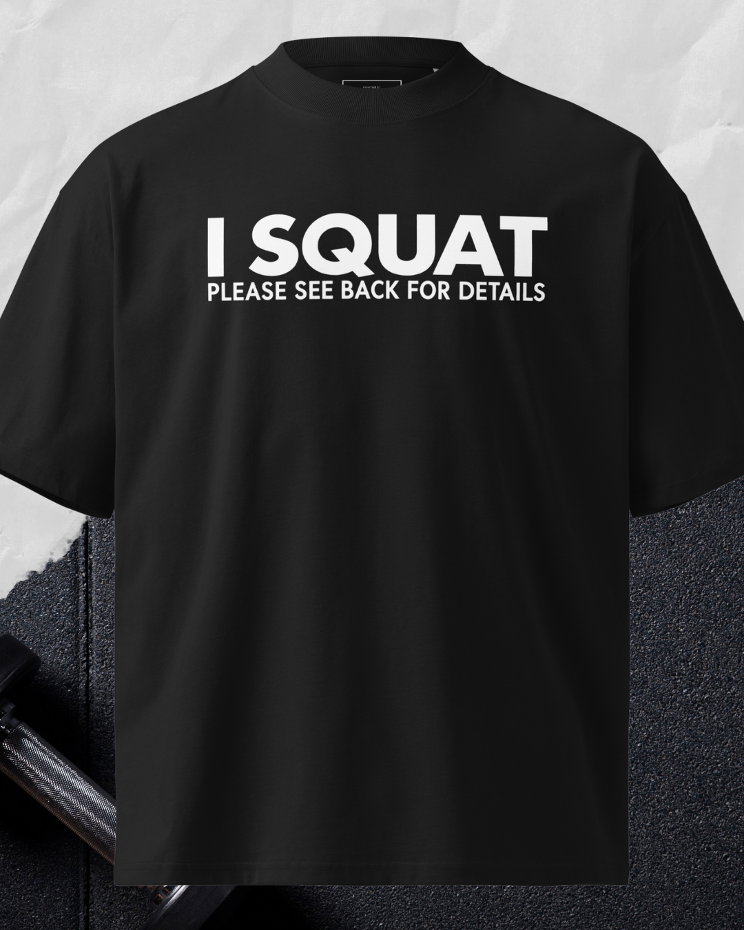 I Squat Please See Back For Details