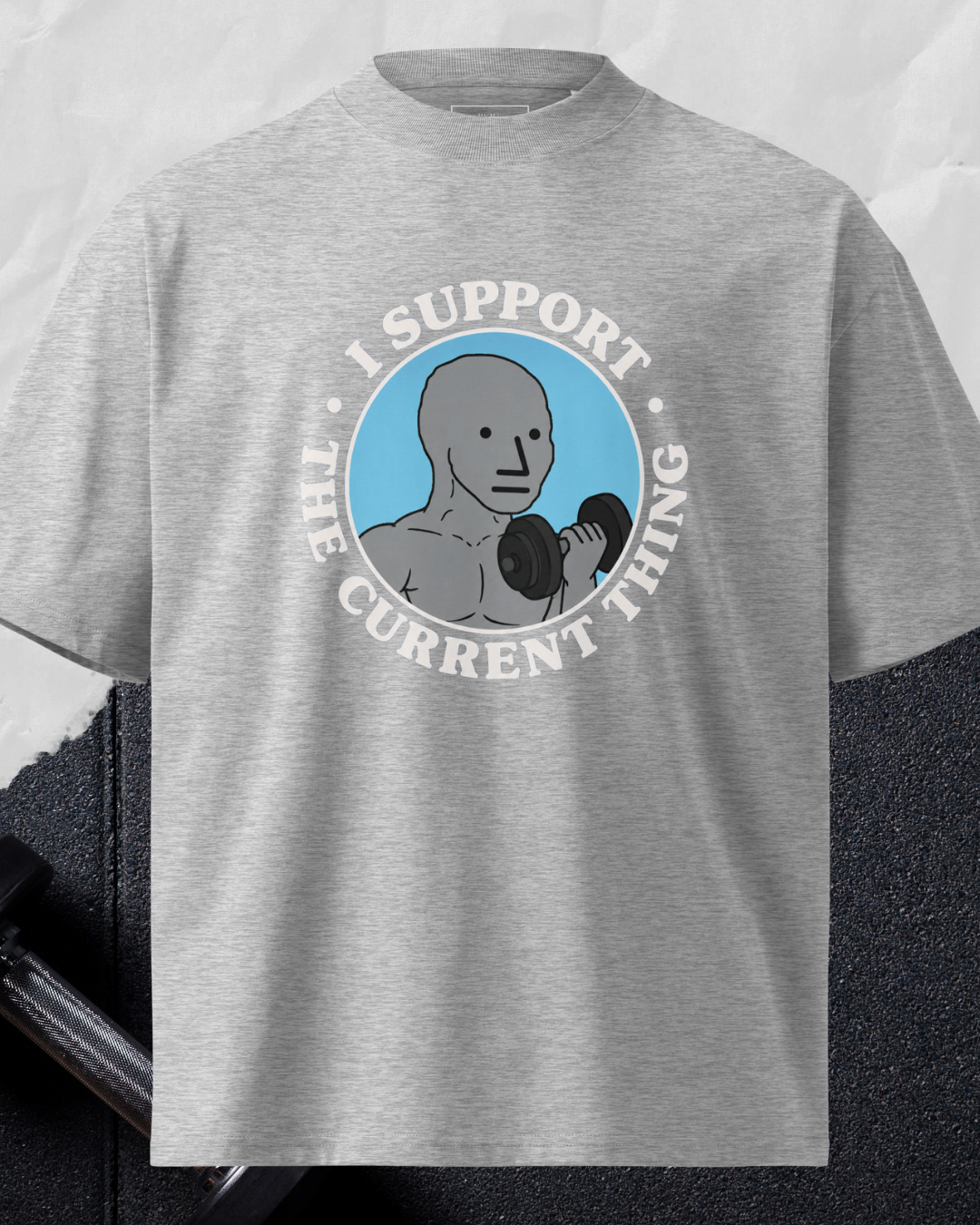 I Support The Current Thing