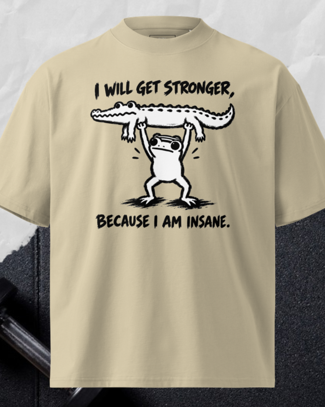I Will Get Stronger Because I am Insane
