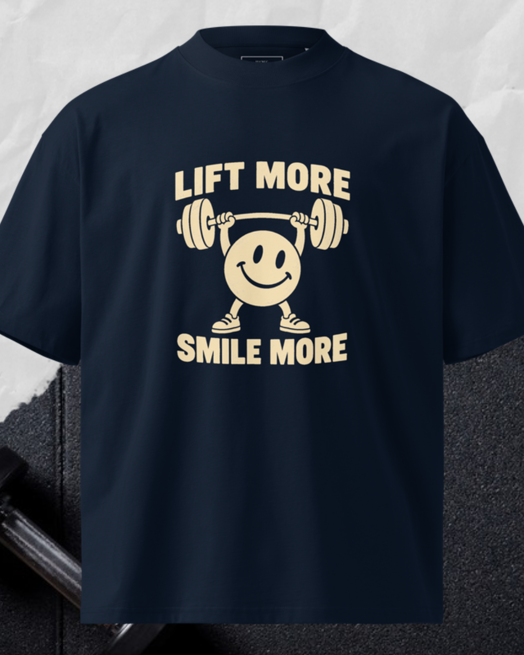Lift More Smile More
