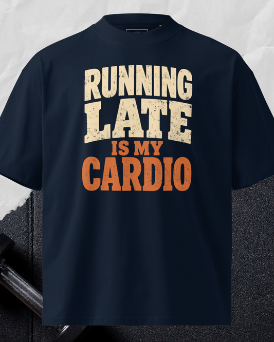 Running Late Is My Cardio